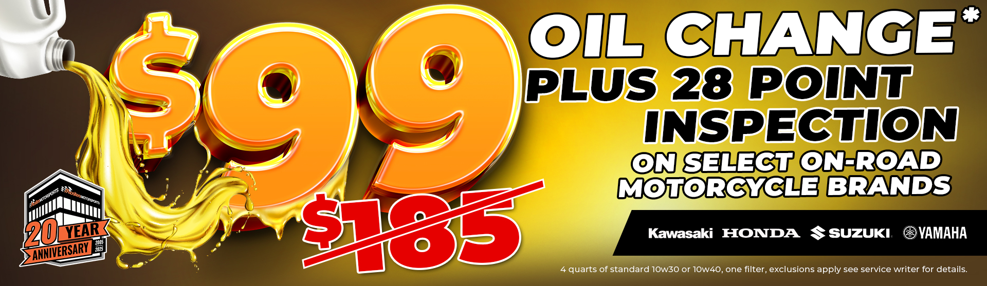 $99 oil change plus 28-point inspection on selection on-road motorcycle brands